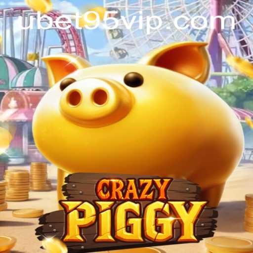 Discover CrazyPiggy: The Ultimate Gaming Experience with Ubet95 VIP
