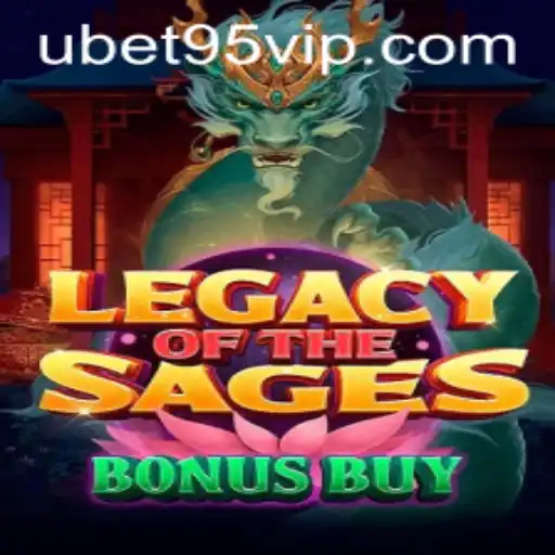 Exploring the Thrilling World of LegacyoftheSagesBonusBuy and Ubet95 VIP