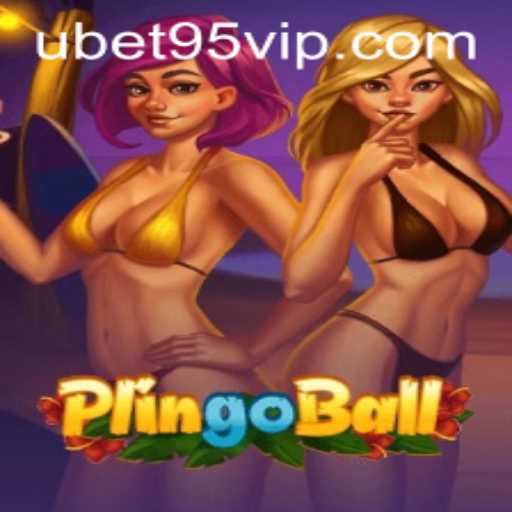 Exploring the World of Plingoball: An In-Depth Look at the Game and Ubet95 VIP Opportunities